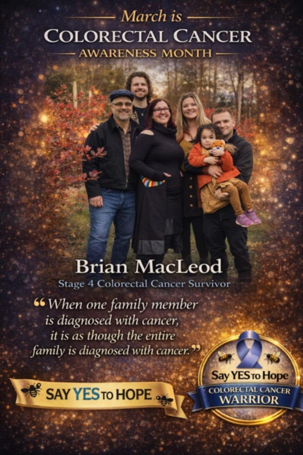 Brian MacLeod — Stage 4 Colorectal Cancer Warrior poster