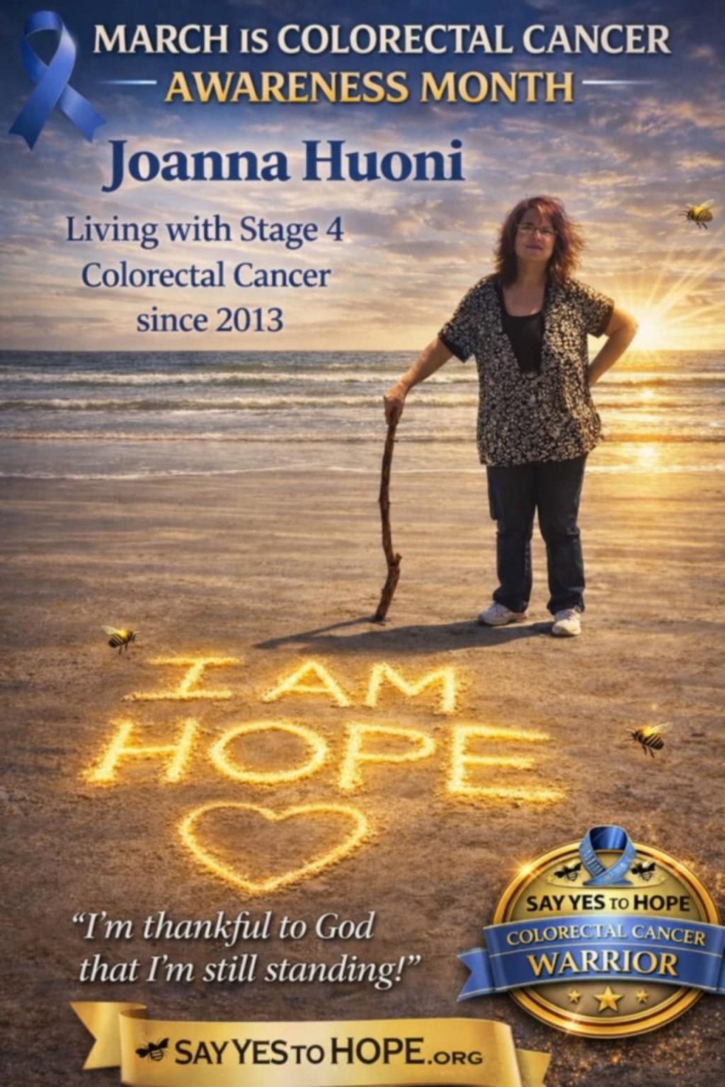 Joanna Huoni — Stage 4 Colorectal Cancer Warrior poster