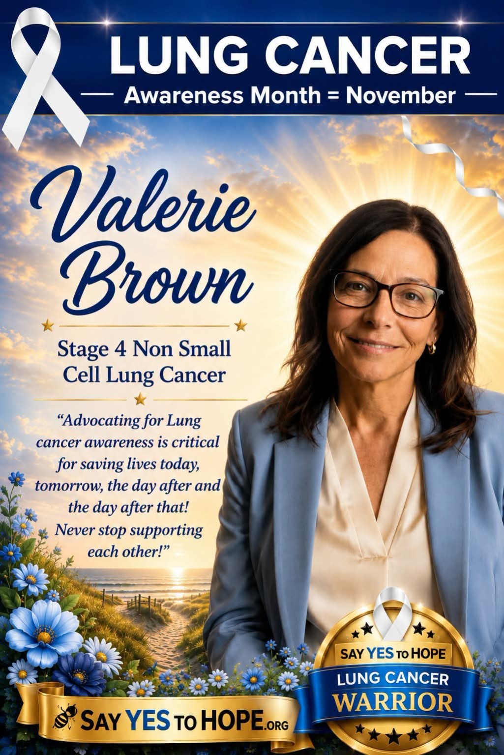 Valerie Brown — Stage 4 Lung Cancer Warrior poster
