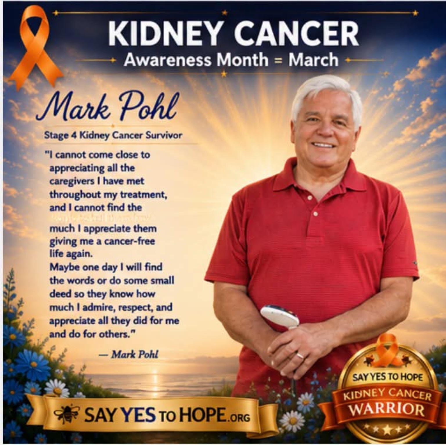 Mark Pohl — Stage 4 Kidney Cancer Warrior poster