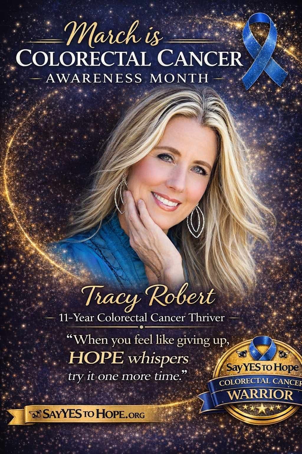 Tracy Robert — Colorectal Cancer Thriver Warrior poster
