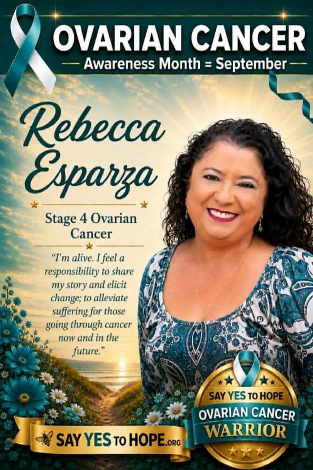Rebecca Esparza — Stage 4 Ovarian Cancer Warrior poster